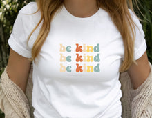 Load image into Gallery viewer, Be Kind shirt