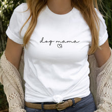 Load image into Gallery viewer, Dog Mama T-shirt