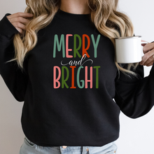 Load image into Gallery viewer, Merry and Bright Sweatshirt (on Black or Gray)