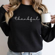 Load image into Gallery viewer, Thankful Sweatshirt (White Letters)