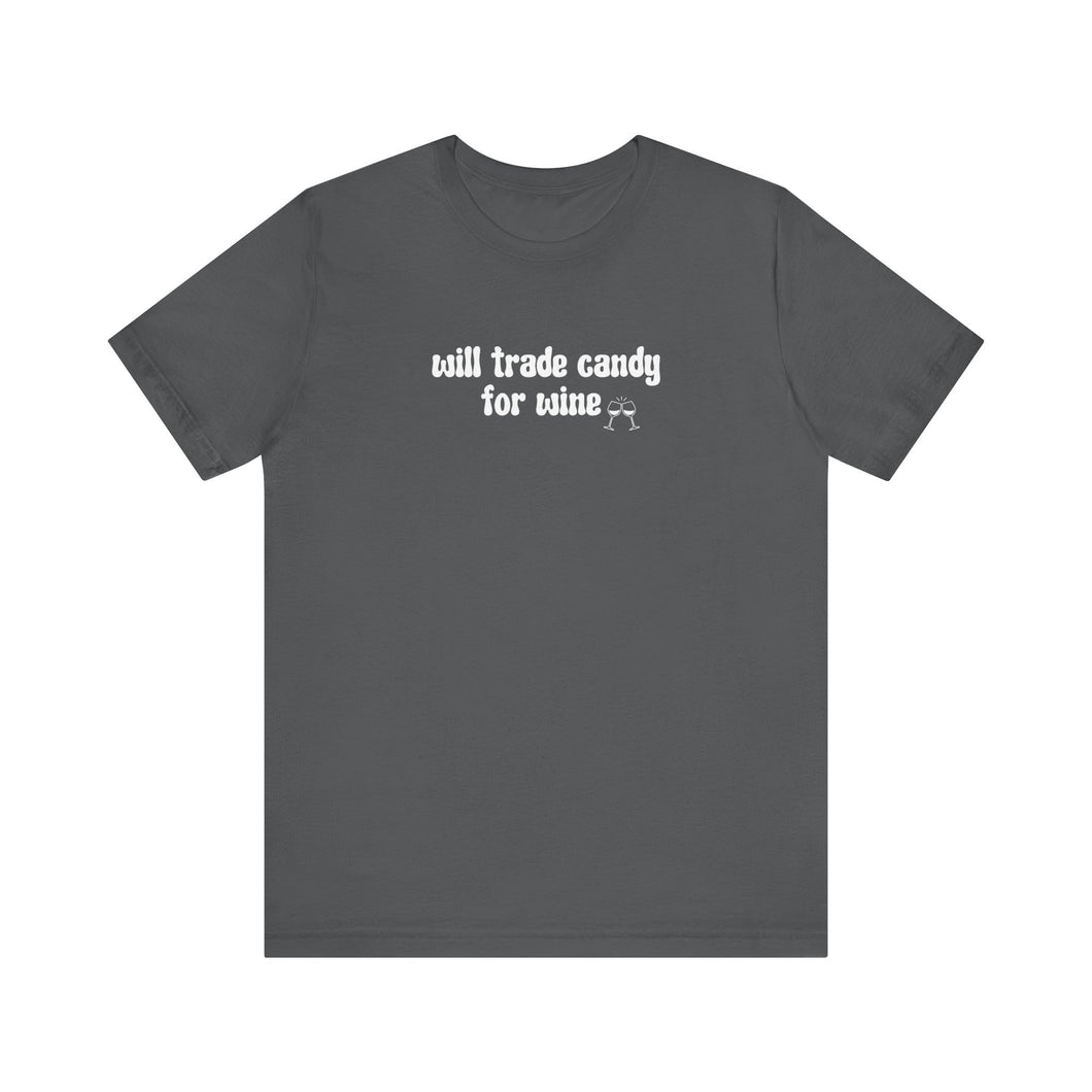 Halloween shirt, fall shirt, trick or treat shirt, cute shirt, funny halloween tshirt, mom halloween, trade candy for wine shirt