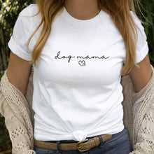 Load image into Gallery viewer, Dog Mama T-shirt
