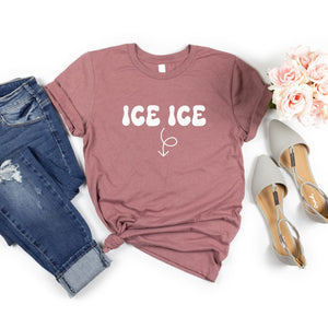 Ice Ice Baby Shirt