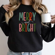 Load image into Gallery viewer, Merry and Bright Sweatshirt (on Black or Gray)
