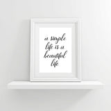 "A Simple Life is a Beautiful Life" Printable Wall Art