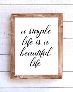 "A Simple Life is a Beautiful Life" Printable Wall Art