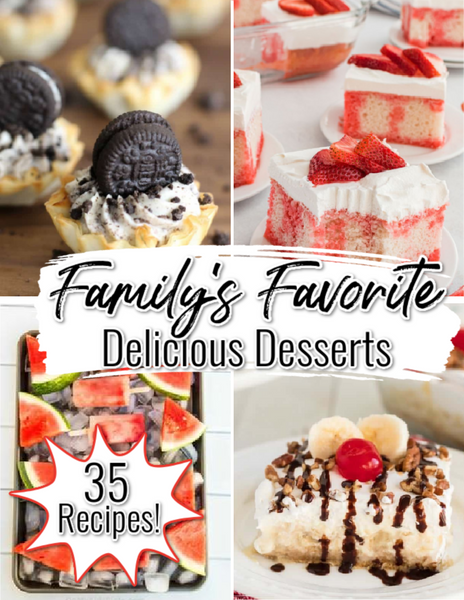 35 Family's Favorite Desserts Cookbook