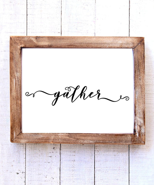 "gather" Printable Wall Art